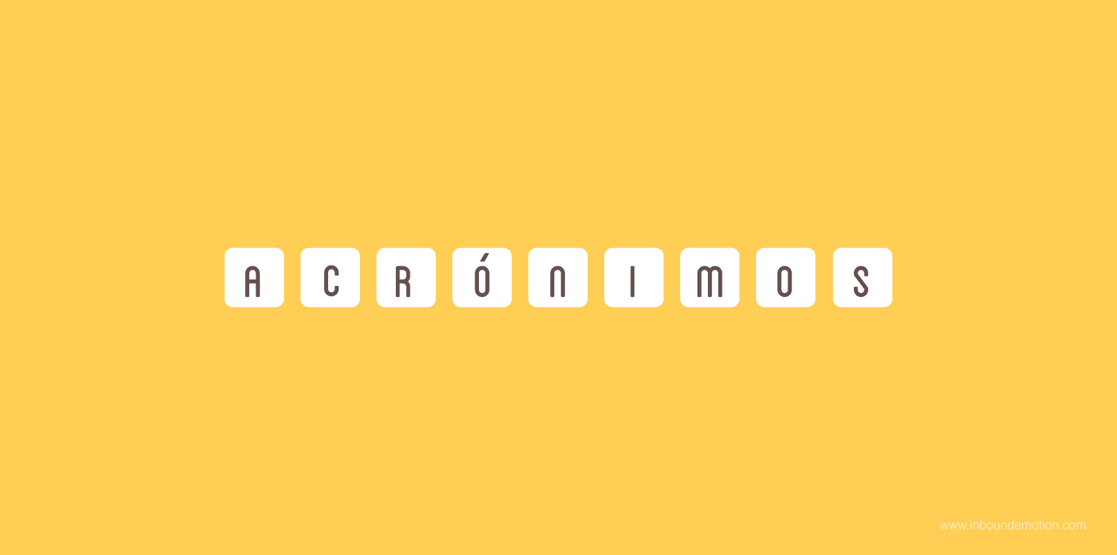 60_acronimos_marketing_profesional_conocer_CAST